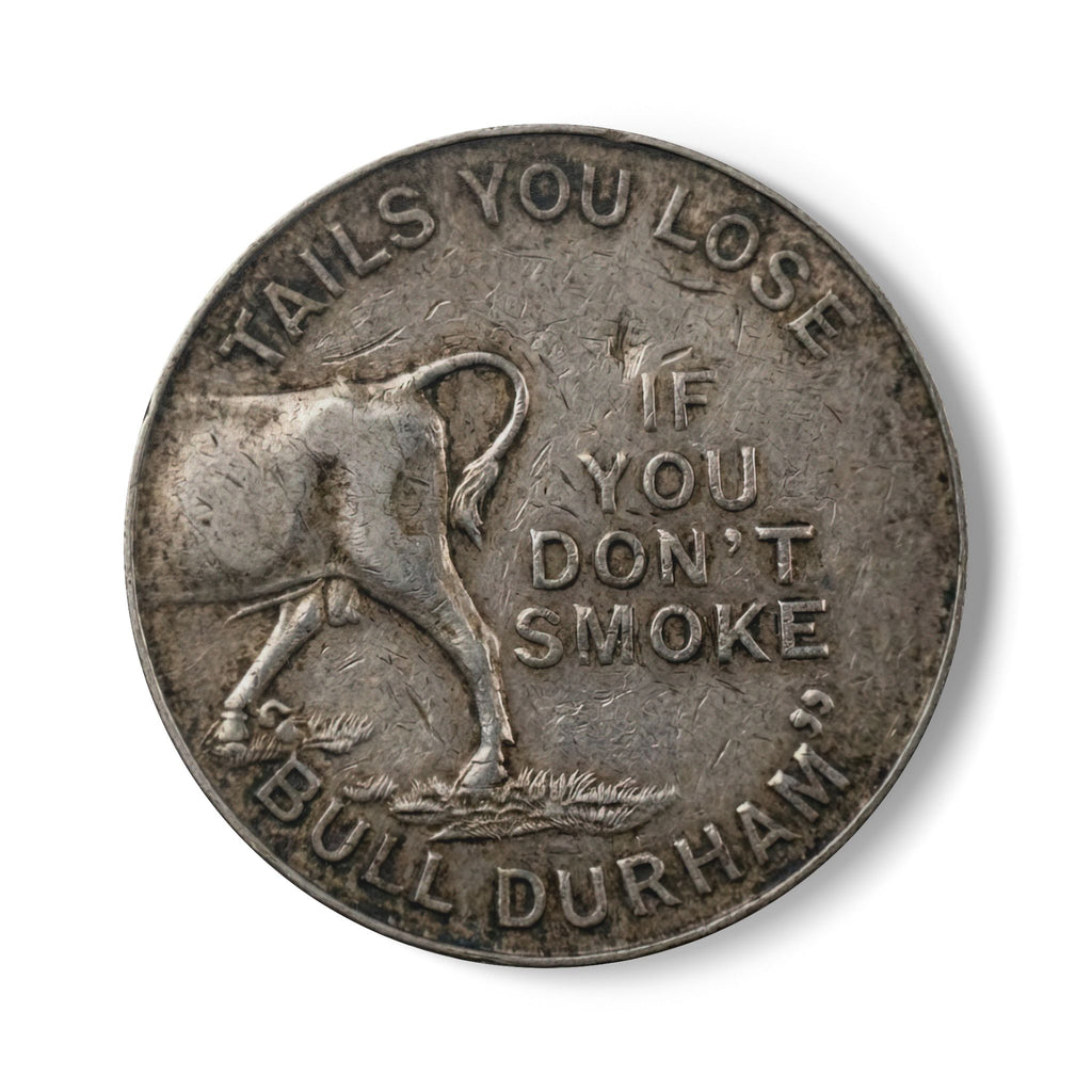 Copy of BCS18 - Ceramic Coaster - Vintage 'If You Don't Smoke Bull Durham' Tobacco Token Design