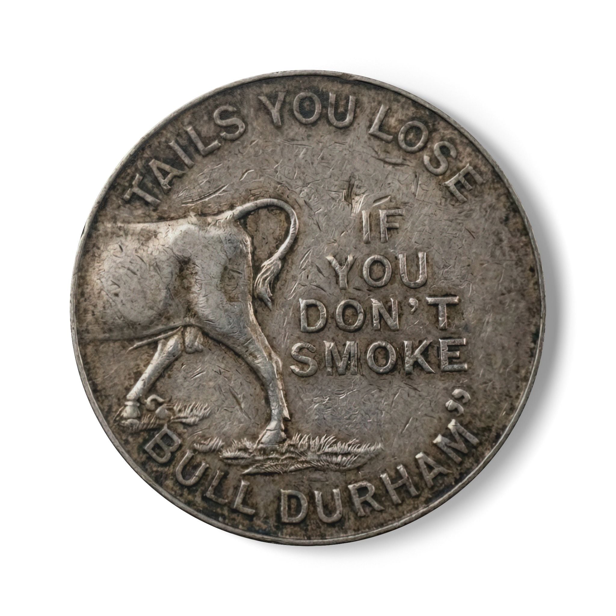 Copy of BCS18 - Ceramic Coaster - Vintage 'If You Don't Smoke Bull Durham' Tobacco Token Design
